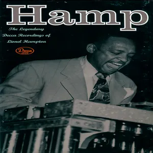 Hamp : the legendary Decca recordings of Lionel Hampton
